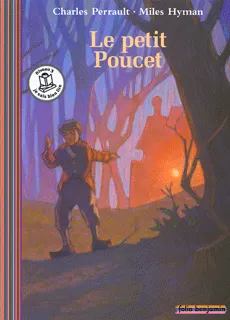 Livres Jeunesse de 6 à 12 ans Romans Lecteurs en herbe : 6-8 ans Le petit Poucet Charles Perrault