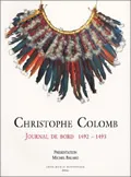 Journal de Bord, (1492-1493) Christophe Colomb