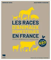 Les races d'animaux domestiques en France, Étude générale et inventaire