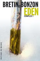 Complex 1, 1, Éden