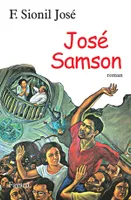 La saga de Rosales, José Samson, La Saga de Rosales