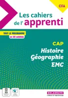 Les cahiers de l'apprenti Histoire Géographie EMC CAP et CFA (2022) - Pochette élève