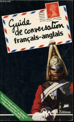 Guide de conversation français-anglais [Paperback]
