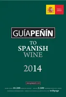 Penin Guide to Spanish Wine 2014 /anglais