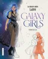 Galaxy Girls - Le dessin selon Ludmi