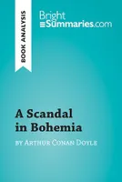 A Scandal in Bohemia by Arthur Conan Doyle (Book Analysis), Detailed Summary, Analysis and Reading Guide