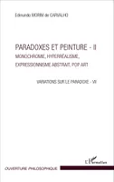 Variations sur le paradoxe, 7, Paradoxes et peintures - II, Monochromie, hyperréalisme, expressionnisme abstrait, Pop Art - Variations sur le paradoxe - VII