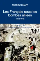 Les Français sous les bombes alliées / 1949-1945