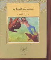 La Bataille des oiseaux (Collection : "Fées et Gestes"), contes celtiques