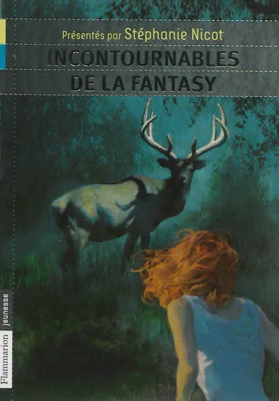 Livres Jeunesse de 6 à 12 ans Romans Incontournables de la fantasy Stéphanie Nicot