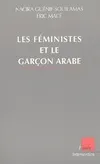 Les féministes et le garçon arabe
