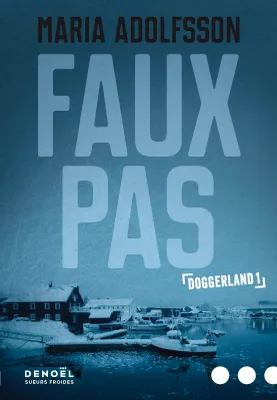 Doggerland (Tome 1) - Faux pas
