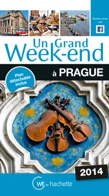 Un Grand Week-End à Prague 2014
