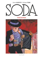 8, Soda (édition 2023) - Tuez en paix / Nouvelle édition (Grand Format)