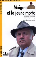 Lectures clé français facile Maigret et la jeune morte N1, Livre