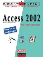 Access 2002 - Fonctions avancées, fonctions avancées