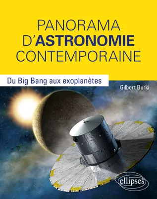 Panorama d'astronomie contemporaine, Du big bang aux exoplanètes