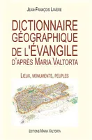 Dictionnaire géographique de l'évangile d'après Maria Valtorta - L422