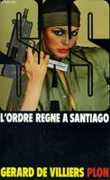 L'ordre règne a Santiago