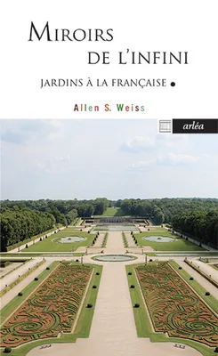 Miroirs de l'infini - Jardins à la Française