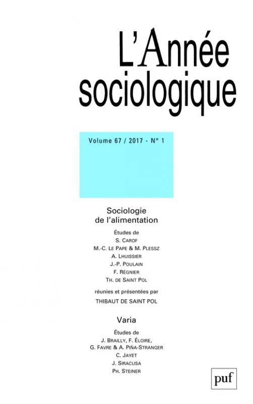 Livres Sciences Humaines et Sociales Sciences sociales année sociologique 2017, vol. 67 (1), Sociologie de l'alimentation Collectif