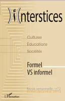 Interstices  N°2, Formel vs informel