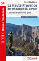 La Haute-Provence par les gorges du Verdon, La Route Napoléon à pied