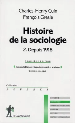 Histoire de la sociologie, Volume 2, Depuis 1918
