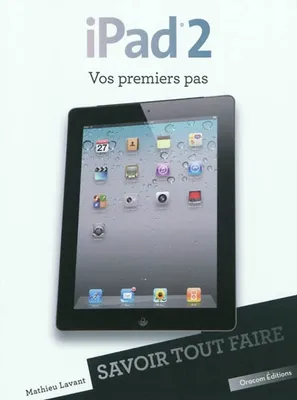 iPad 2 / vos premiers pas