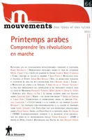 Revue Mouvements numéro 66 - Printemps arabes. Comprendre les révolutions en marche, Printemps arabes : comprendre les révolutions en marche