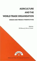 Agriculture and The World Trade Organisation, Indian and French perspectives