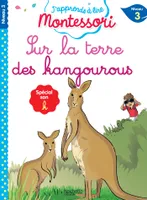 J'apprends à lire Montessori - CP niveau 3 : Sur la terre des kangourous