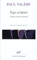 Poèmes - Petits poèmes abstraits - Poésie - Ego scriptor