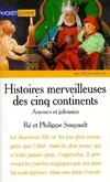 Histoires merveilleuses des cinq continents., 3, Histoires merveilleuses des cinq continents Tome III : Amours et jalousies