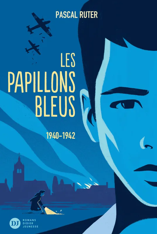 Les Papillons bleus, tome 1 - 1940-1942 Pascal Ruter