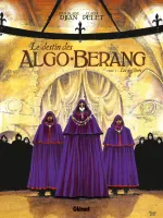 Le destin des Algo-Berang, 1, Le Destin des Algo-Bérang - Tome 01, Les infiltrés
