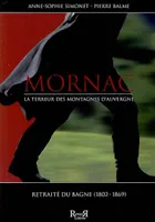 Mornac, la terreur des montagnes d'Auvergne