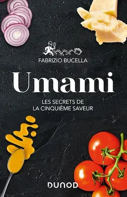 Umami, Les secrets de la cinquième saveur