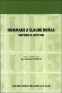 Hommage à Claude Dumas, Histoire et création