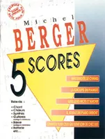Michel Berger: 5 Scores
