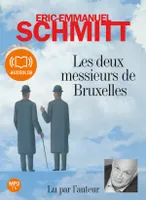 Les deux messieurs de Bruxelles, Livre audio 1 CD MP3 - 675 Mo