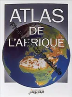 Atlas de l'Afrique édition 2000