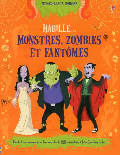 Habille... Monstres, zombies et fantômes Louie Stowell