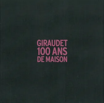 Coffret Giraudet.100 Ans de Maison (Vente Ferme), 100 ans de maison