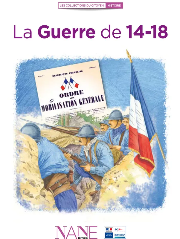 Livres Histoire et Géographie Histoire Première guerre mondiale La Guerre de 14-18 Frédérique Neau-Dufour