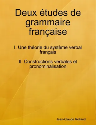 Deux études de grammaire française