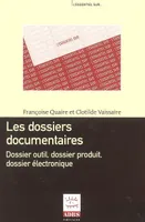 Les dossiers documentaires - dossier outil, dossier produit, dossier électronique, dossier outil, dossier produit, dossier électronique