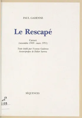 Le Rescapé - Carnet (novembre 1949-mars 1951)., carnet