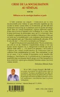 Crise de la socialisation au Sénégal, Suivi de Réflexions sur les ontologies bambara et peule