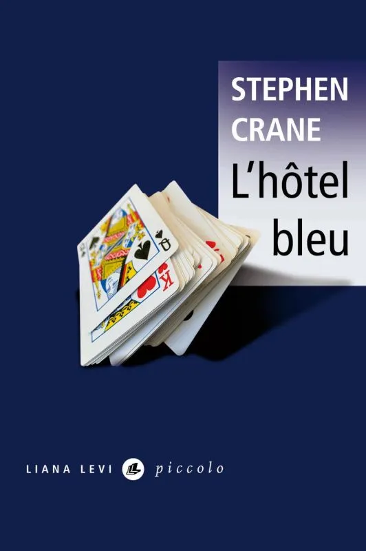 Livres Littérature et Essais littéraires Romans contemporains Etranger L'hôtel bleu Stephen Crane